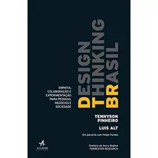 Design Thinking Brasil, De Alt, Luis. Starling Alta Editora E Consultoria Eireli, Capa Mole Em Português, 2017