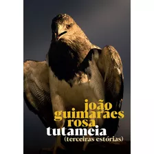 Tutameia - Terceiras Estórias, De Rosa, João Guimarães. Editora Grupo Editorial Global, Capa Mole Em Português, 2021