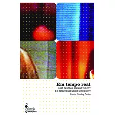 Em Tempo Real - Carlos, Cássio Starling (autor)