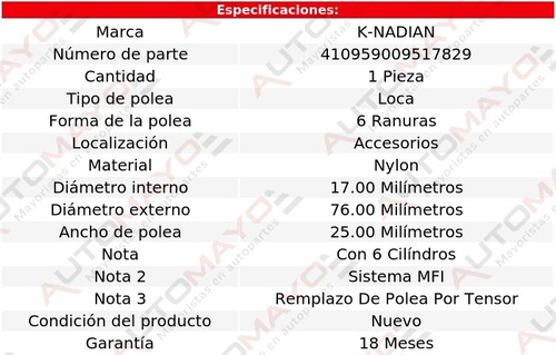 Polea Accesorios Nylon 6 Ranuras K-nadian L300 V6 3.0l 02-03 Foto 3