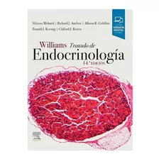 Tratado De Endocrinología Williams Melmed 14ª Elsevier