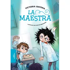 La Maestra - Victoria Bayona