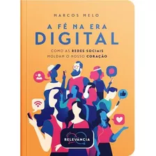 A Fé Na Era Digital, De Marcos Melo. Editora Heziom Em Português