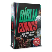 Bíblia Comics A História Da Redenção Do Éden À Eternidade Preta, De Vários Cooperadores. Série Historia Em Quadrinhos, Vol. Único. Geográfica Editora, Capa Dura, Edição 1ª Edição Em Português, 2023