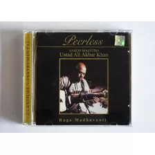 Peerless - Ustad Ali Akbar Khan - Raga Madhuvanti - Cd