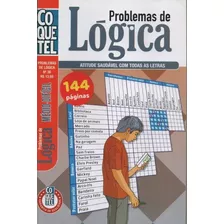 Coquetel Problemas De Lógica (n° 36) Nivel : Médio-dificil