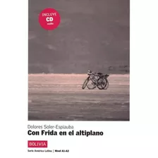 Con Frida En El Altiplano - Libro + Cd - Nivel 2