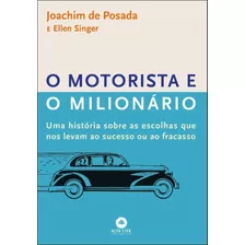 Motorista E O Milionário, O