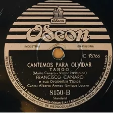 Disco Rotaçao 78- Francisco Canaro - Los Ejes De Mi Carreta 