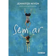 Sem Ar - Niven, Jennifer - Seguinte