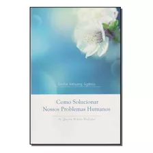 Como Solucionar Nosso Problemas Humanos - Brochura, De Gyatso, Geshe Kelsang. Editora Editora Tharpa Brasil Em Português