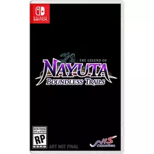 The Legend Of Nayuta Boundless Trails - Nintendo Switch