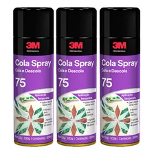 Kit 3 Cola Descola 75 Adesivo Spray Reposicionável 3m