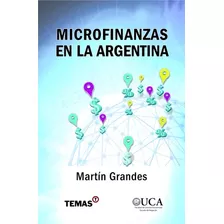 Microfinanzas En La Argentina - Martin Grandes