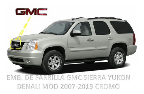 Emblema Parrilla Gmc Sierra Yukon Denali Cromado 2007 A 2019 Foto 6