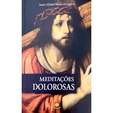 Livro Meditações Dolorosas