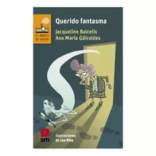 Querido Fantasma / Libro De Literatura Infantil