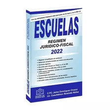Escuelas Régimen Jurídico Fiscal 2022 Isef