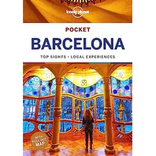 Livro De Bolso Turismo Barcelona Top Sights Local Experiences De Sally Davies, Catherine Le Nevez Pela Lonely Planet (2018)