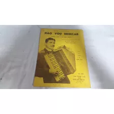 Partitura Não Vou Brincar 1953 Acordeon Mario Zan E Arlindo 