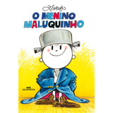 O Menino Maluquinho, De Pinto, Ziraldo Alves. SÃ©rie Ziraldo Editora Melhoramentos Ltda., Capa Mole Em PortuguÃªs, 2008