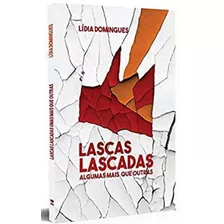 Lascas Lascadas, De Domingues, Lidia. Editora Kotter Editorial, Capa Mole Em Português