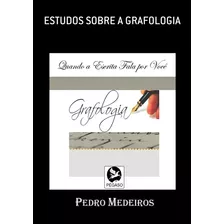 Livro Estudos Sobre A Grafologia