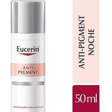 Eucerin Anti-pigment Crema Facial De Noche Antimanchas X 50 Ml