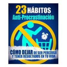 Vence La Procrastinacion 