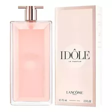 Perfume Lancôme Idôle De Mujer Eau De Parfum 75 Ml Spray 