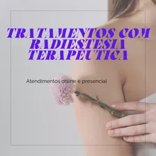 Tratamento De Radiestesia Terapêutica 