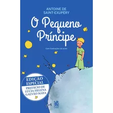 O Pequeno Príncipe: Edição Especial Com Prefácio De Lúcia Helena Galvão Maya, De Saint-exupéry, Antoine De. Editora Ibc - Instituto Brasileiro De Cultura Ltda, Capa Mole Em Português, 2022