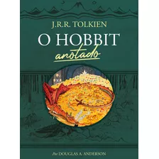 O Hobbit Anotado, De Tolkien, J. R. R.. Casa Dos Livros Editora Ltda, Capa Dura Em Português, 2021