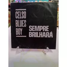 Lp Celso Blues Boy Sempre 1987