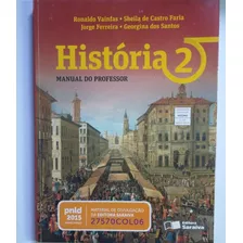Kit 2 Volumes - História - 2° E 3° Ano - Manual Do Professor - Vainfas; Faria; Ferreira; Santos