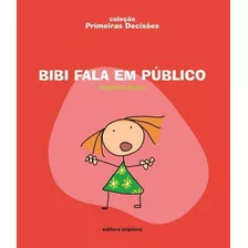 Livro Bibi Fala Em Público