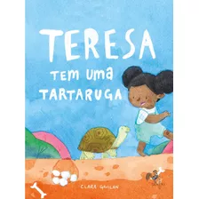 Livro Teresa Tem Uma Tartaruga