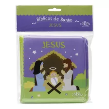 Bíblicos De Banho: Jesus, De Marques, Cristina. Editora Todolivro Distribuidora Ltda. Em Português, 2020