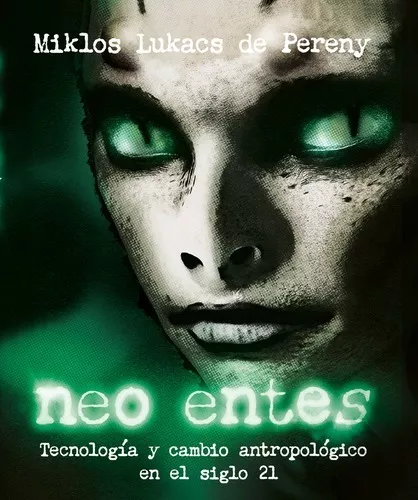 Libro Neo Entes - Miklos Lukacs De Pereny