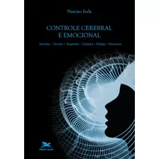 Controle Cerebral E Emocional, De Irala, Narciso. Série Caminhos Da Psique Editora Associação Nóbrega De Educação E Assistência Social, Capa Mole Em Português, 1964