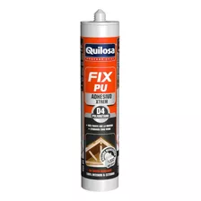 Adhesivo Poliuretano D4 Fix Pu Xtrem Quilosa Ultra Resistent