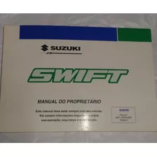 Manual De Proprietário Suzuki Swift 1991 A 1999 + Brindes!