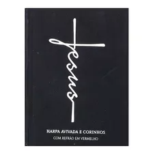 Harpa Avivada Brochura Com Letra Maior - Jesus Preta