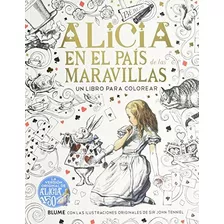 Alicia En El País De Las Maravillas: Un Libro Para Colorear