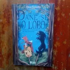 Livro Dane-se O Lobo : Dôni Ferreira