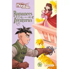 Livro Turma Da Mônica Jovem - Romances E Aventuras