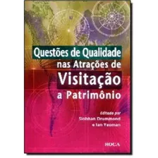 Questoes De Qualidade Nas Atracoes De Visitacao A Patrimon