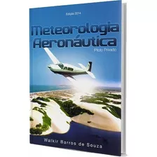 Meteorologia Aeronáutica - Piloto Privado - Walkir Barros 
