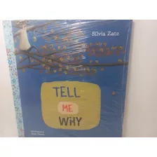 Livro - Tell Me Why - Silvia Zatz - Gg - 675