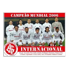 Poster Do Internacional - Campeão Mundial 2006 [20x30cm]